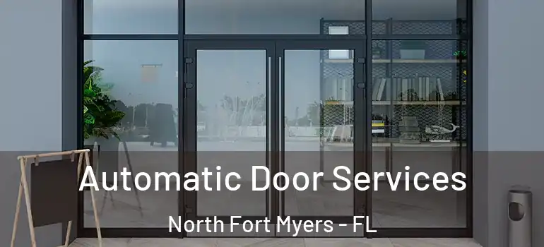  Automatic Door Services North Fort Myers - FL