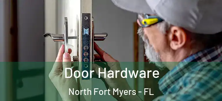  Door Hardware North Fort Myers - FL