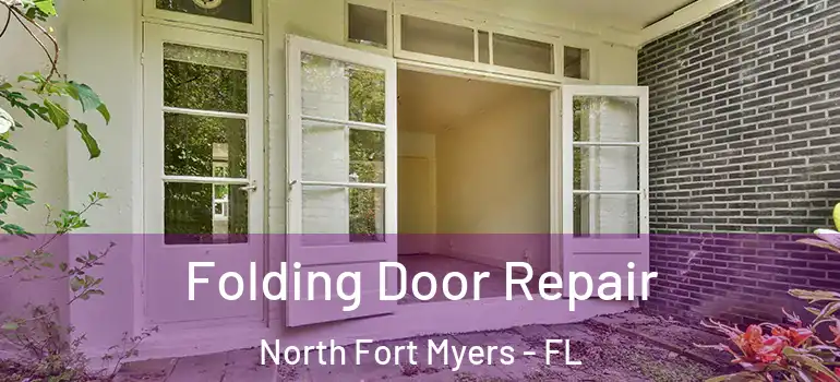  Folding Door Repair North Fort Myers - FL