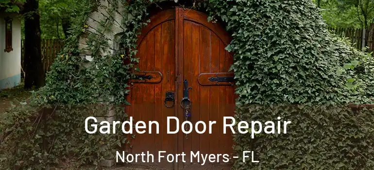  Garden Door Repair North Fort Myers - FL