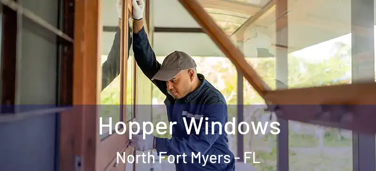  Hopper Windows North Fort Myers - FL