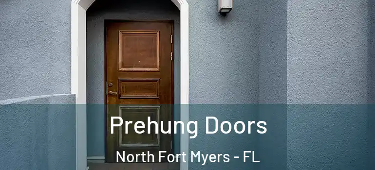  Prehung Doors North Fort Myers - FL