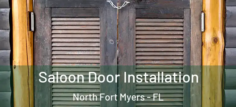  Saloon Door Installation North Fort Myers - FL