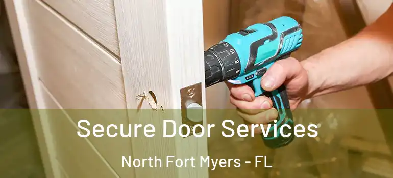 Secure Door Services North Fort Myers - FL