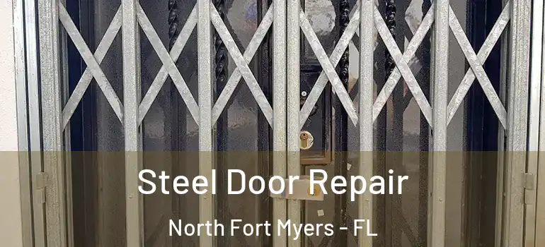  Steel Door Repair North Fort Myers - FL