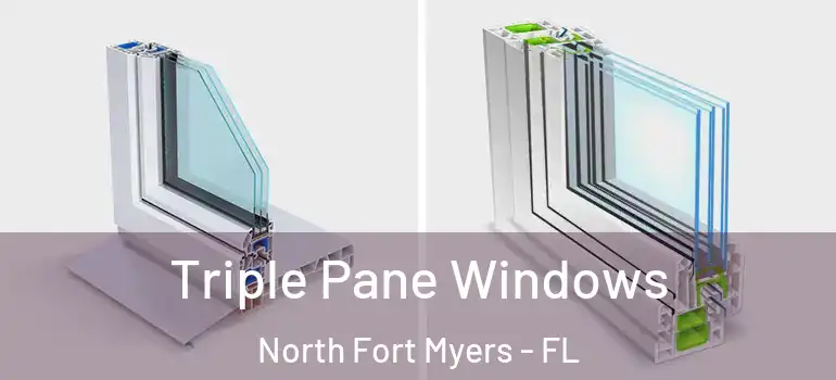  Triple Pane Windows North Fort Myers - FL