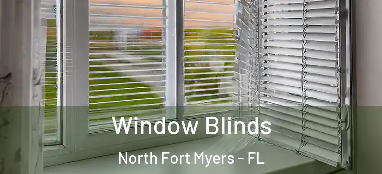  Window Blinds North Fort Myers - FL